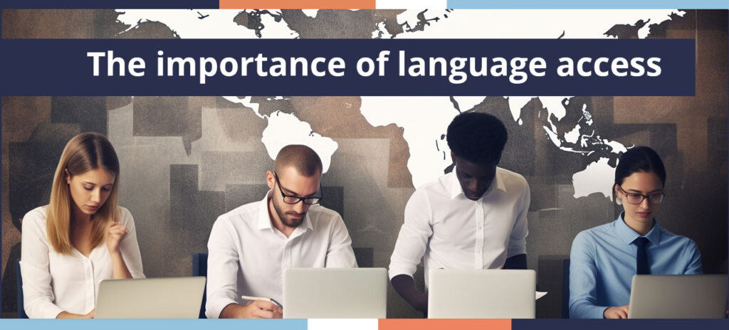 The importance of language access
