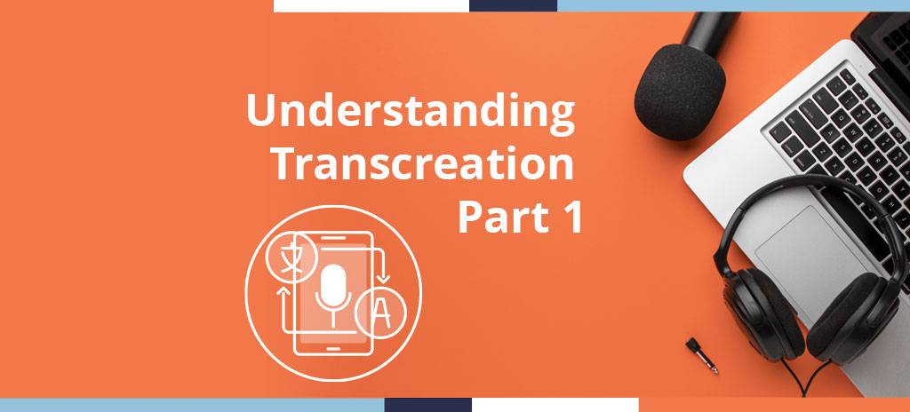 Understanding Transcreation