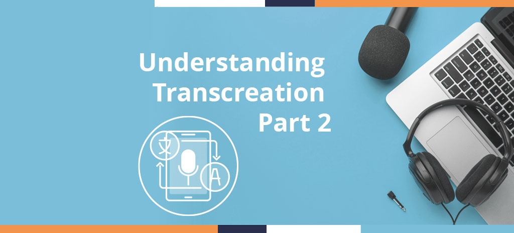 Understanding Transcreation